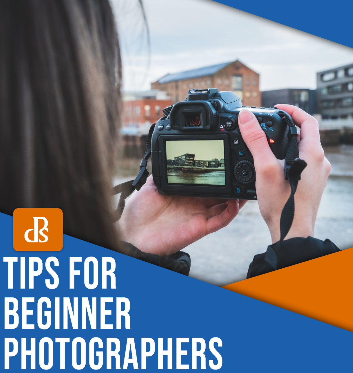Tips for beginner photographers